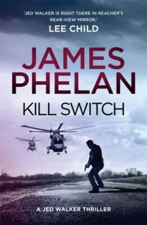 Kill Switch by James Phelan