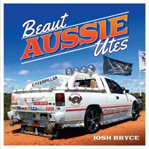 Beaut Aussie Utes by Josh Bryce