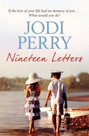 Nineteen Letters by J. L. Perry