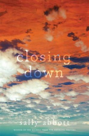 Closing Down by Sally Abbott