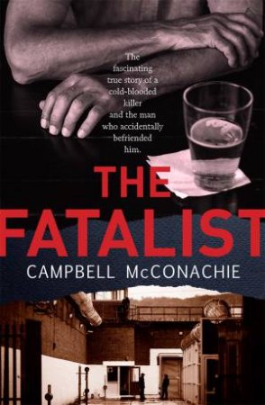 The Fatalist by Campbell McConachie