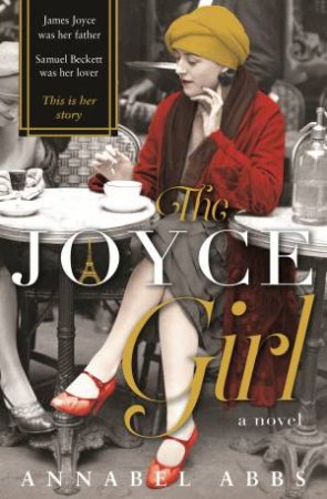 The Joyce Girl by Annabel Abbs