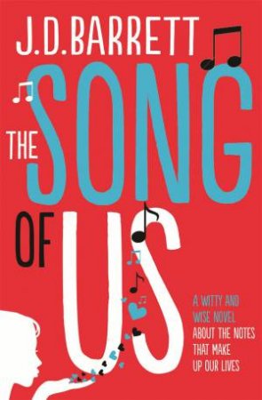 The Song of Us by J.D. Barrett