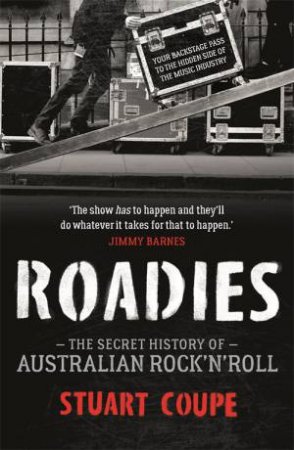 Roadies by Stuart Coupe