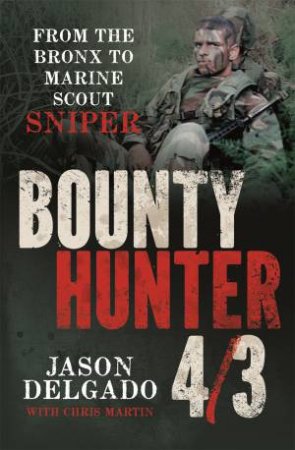 Bounty Hunter 4/3 by Jason Delgado