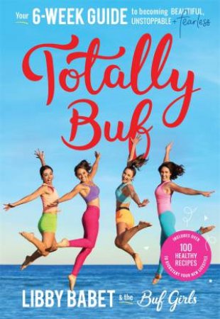 Totally BUF by Libby Babet