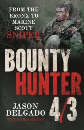 Bounty Hunter 4/3 by Jason Delgado