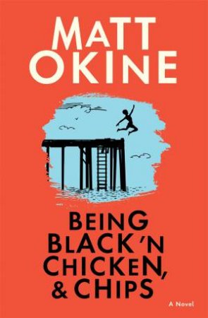 Being Black 'n Chicken, And Chips by Matt Okine