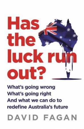 Has The Luck Run Out? by David Fagan