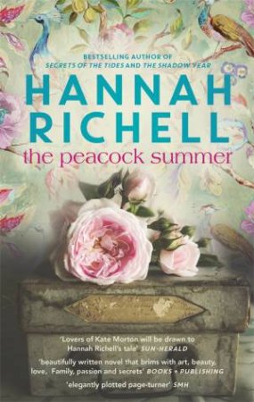 The Peacock Summer by Hannah Richell