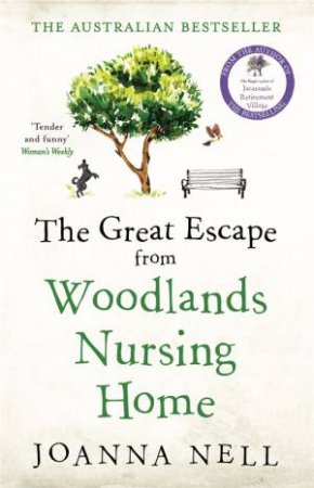 The Great Escape From Woodlands Nursing Home by Joanna Nell