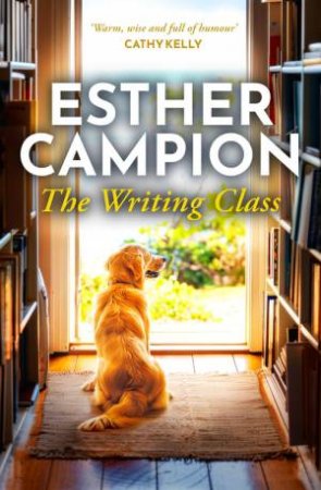 The Writing Class by Esther Campion