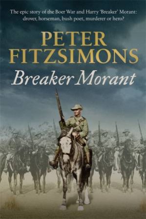 Breaker Morant by Peter FitzSimons