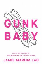 Gunk Baby