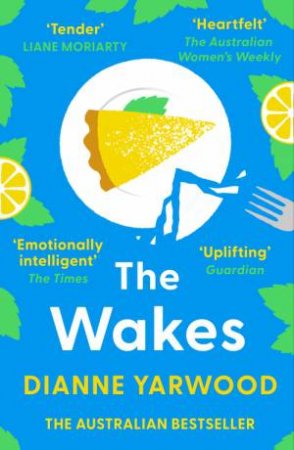 The Wakes by Dianne Yarwood