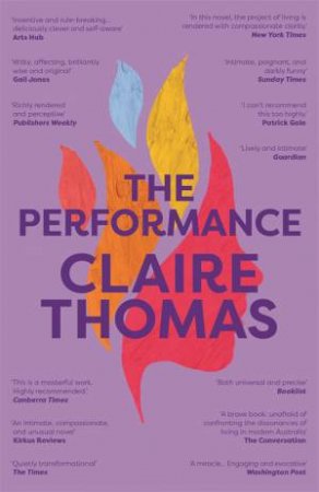 The Performance by Claire Thomas