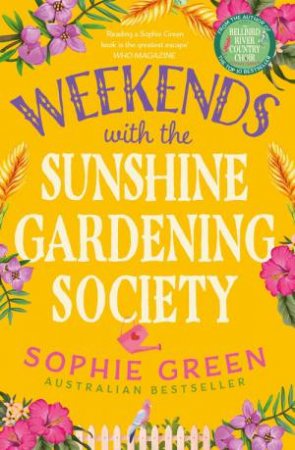 Weekends With The Sunshine Gardening Society by Sophie Green