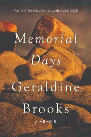 Memorial Days by Geraldine Brooks