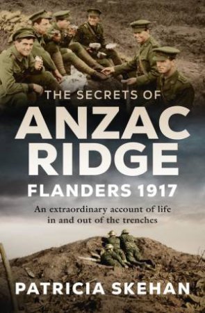 The Secrets of Anzac Ridge by Patricia Skehan