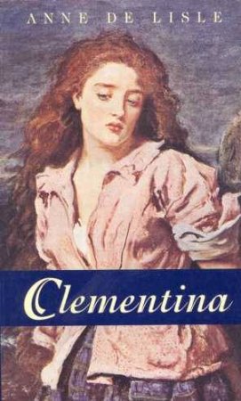 Clementina by Anne De Lisle