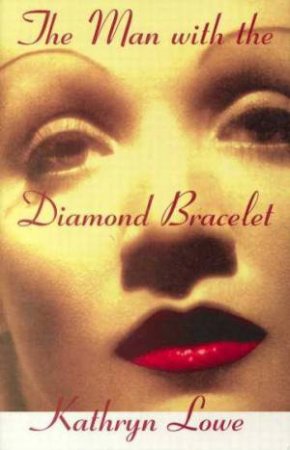 Man With The Diamond Bracelet by Kathryn Hensel Lowe