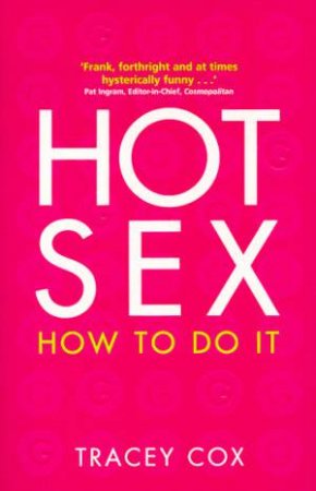 Hot Sex by Tracey Cox