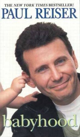 Babyhood by Paul Reiser