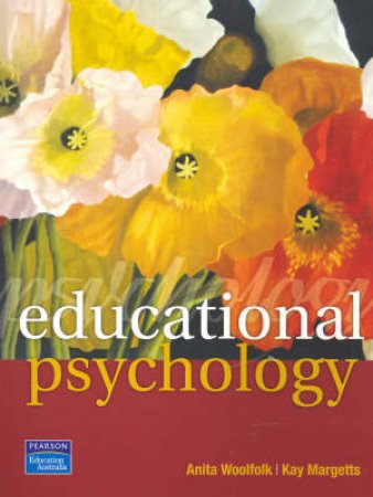 Educational Psychology: Australasian Edition by Margetts Woolfolk