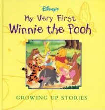 Disney My Very First Winnie The Pooh Growing Up Stories