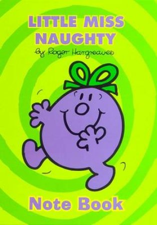 Little Miss Naughty Notebook by Roger Hargreaves