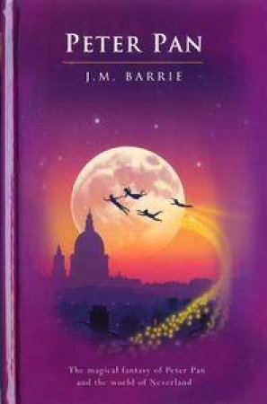 Peter Pan by J M Barrie