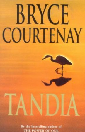 Tandia by Bryce Courtenay