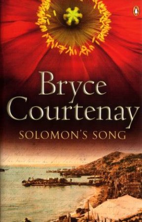 Solomon's Song by Bryce Courtenay