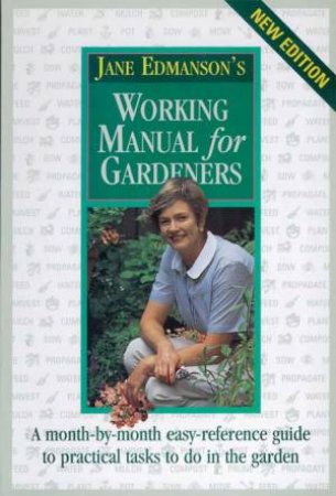 Jane Edmanson's Working Manual For Gardeners by Jane Edmanson