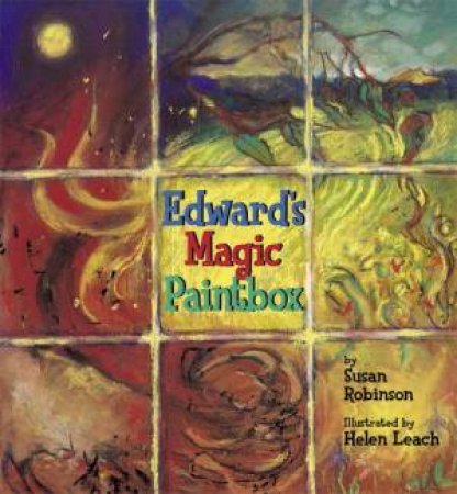 Edward's Magic Paintbox by Sue Robinson