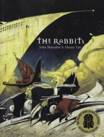 The Rabbits by John Marsden & Shaun Tan