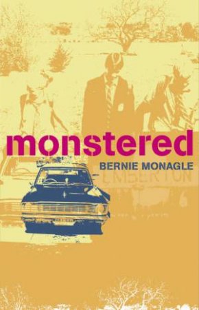 Monstered by Bernie Monagle