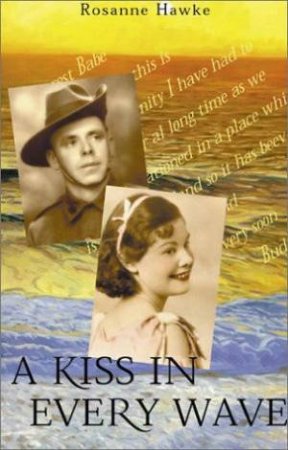 A Kiss In Every Wave by Rosanne Hawke