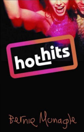 Hot Hits by Bernie Monagle