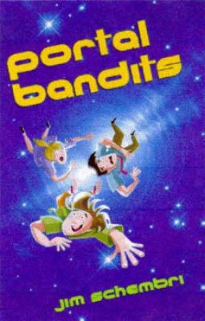 Portal Bandits by Jim Schembri