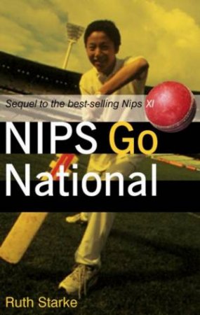 Takeaways: Nips Go National by Ruth Starke