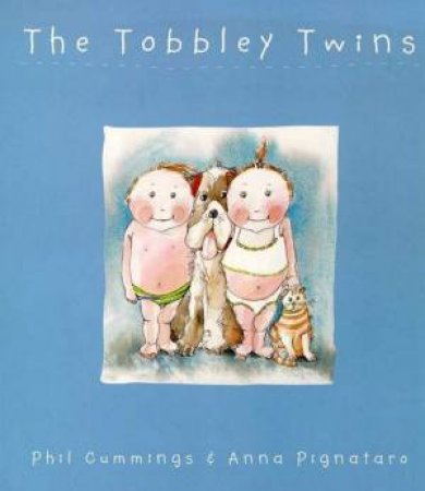 The Tobbley Twins by Phil Cummings & Anna Pignataro