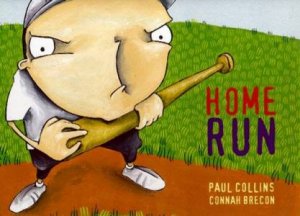 Home Run by Paul Collins & Connah Brecon