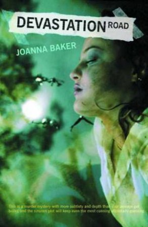 Devastation Road by Joanna Baker