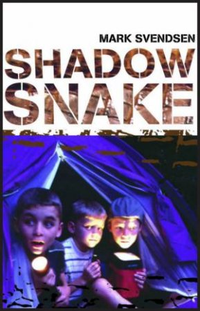 Takeaways: Shadowsnake by Mark Svendsen