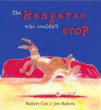 The Kangaroo Who Couldnt Stop