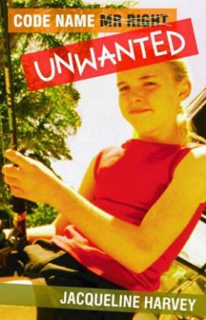 Takeaways: Code Name Unwanted by Jacqueline Harvey