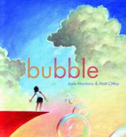 The Bubble by Montano & Ottley