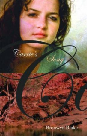 Carrie's Song by Bronwyn Blake