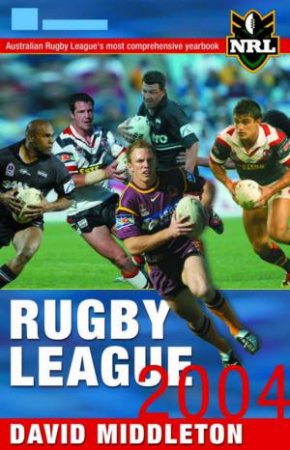 Rugby League 2004 by David Middleton